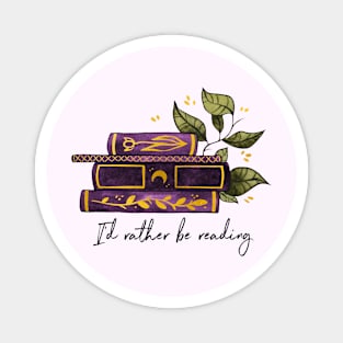 I'd rather be reading - Purple book stack Magnet